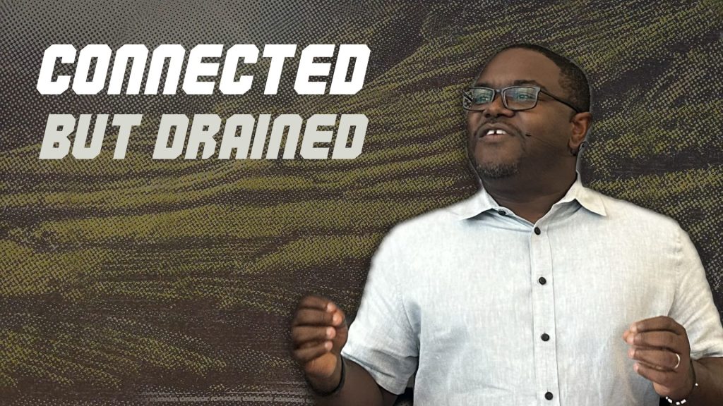 Connected But Drained :: Alvin Brown