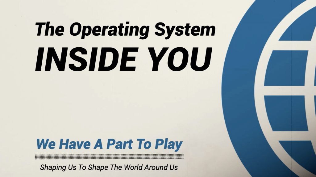 The Operating System Inside You :: We Have A Part To Play :: Alvin Brown